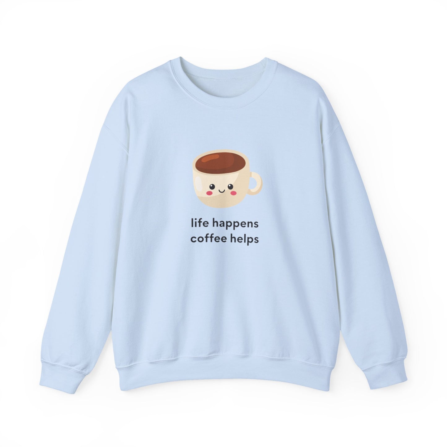 Cozy Coffee Quote Sweatshirt