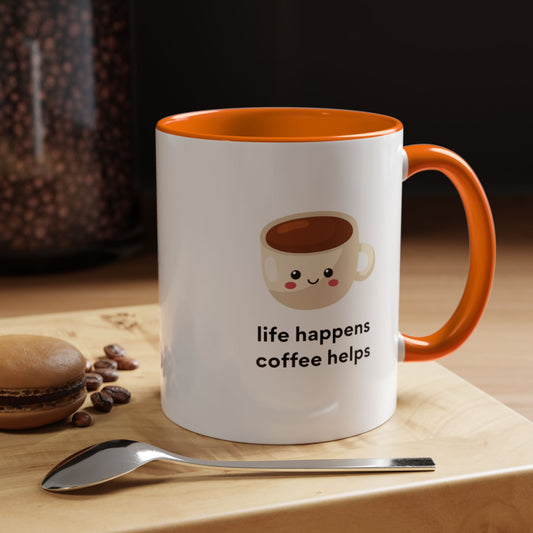 Life Happens Coffee Helps Mug